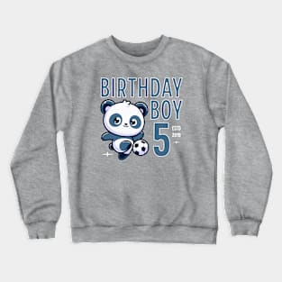 Cute Soccer Panda - 5th Birthday Party Crewneck Sweatshirt